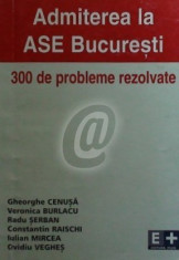 Admiterea la ASE Bucuresti - 300 de probleme rezolvate foto