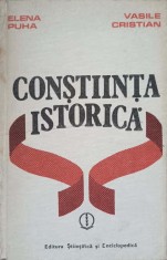 CONSTIINTA ISTORICA. ORIGINEA SI TRASATURILE CONSTIINTEI ISTORICE ROMANESTI-ELENA PUHA, VASILE CRISTIAN-224270