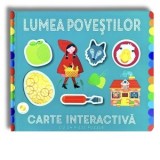 Lumea povestilor. Carte interactiva