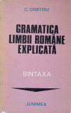 GRAMATICA LIMBII ROMANE EXPLICATA. SINTAXA-C. DIMITRIU