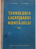 C. Stanescu - Tehnologia lacatusariei si montajului, vol. 1 (editia 1963)