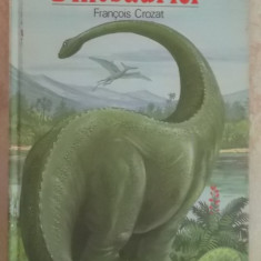 Francois Crozat - Der riesengrosse Dinosaurier (1990, lb. germana)