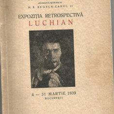 H(oo) - EXPOZITIA RETROSPECTIVA LUCHIAN -Martie 1939