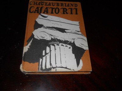 Chateaubriand - Calatorii,1978 foto