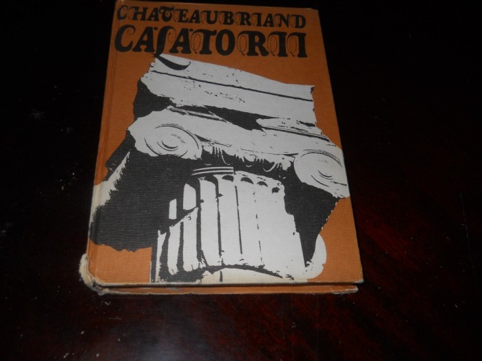 Chateaubriand - Calatorii,1978