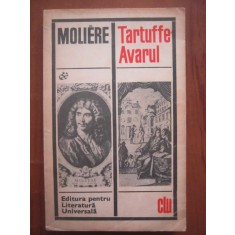 Moliere - Tartuffe. Avarul