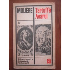 Moliere - Tartuffe. Avarul