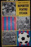 REPORTER PENTRU STEAUA, Militara