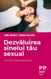 Dezvaluirea sinelui tau sexual. Cum sa vorbesti despre sex - Trei