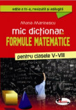 Cumpara ieftin Mic dicționar de formule matematice pentru clasele V-VIII, Aramis