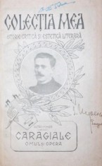 CARAGIALE OMUL SI OPERA foto