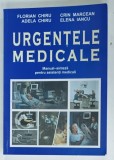 URGENTELE MEDICALE , MANUAL-SINTEZA PENTRU ASISTENTI MEDICALI de FLORIAN CHIRU ... ELENA IANCU , 2012