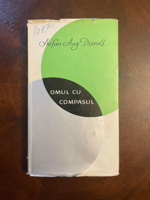 Ștefan Aug. Doinaș - Omul cu Compasul (prima ediție - 1966)
