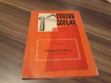 Cumpara ieftin TEATRU SCOLAR-PRINSOAREA L.HARS PIESA INTR-UN ACT 1966