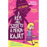 A k&eacute;m, aki szerette a menzakaj&aacute;t - Izzy k&ouml;nyvek - Pamela Butchart