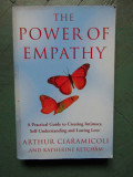 The Power of Empathy- Arthur Ciaramicoli and Katherine Ketcham, Polirom
