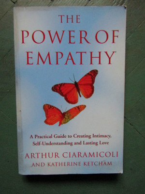 The Power of Empathy- Arthur Ciaramicoli and Katherine Ketcham foto
