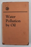 WATER POLLUTION BY OIL - SEMINAR , secretary J. IAN WADDINGTON , 1971