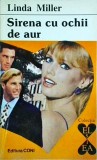 Linda Miller - Sirena cu ochii de aur
