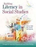 Building Literacy in Social Studies: Strategies for Improving Comprehension and Critical Thinking