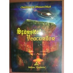 Sfarsitul veacurilor vol 2- Christian&amp; Miriam Dikol