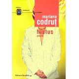 Mariana Codrut - Hiatus - poezie (dedicatie autoare) - 137482