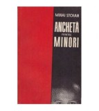 Mihai Stoian - Ancheta printre minori - 126395
