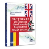 Dictionar de termeni din domeniul biomedical roman-englez - Cristina Mihaela Nistor