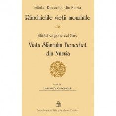 Randuielile vietii monahale. Viata Sfantului Benedict de Nursia - Sfantul Benedict de Nursia, Sfantul Grigorie cel Mare