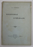 SUCCESIUNILE STRAINILOR de N.C. SIMIONESCU , 1904