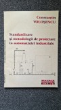 STANDARDIZARE SI METODOLOGII DE PROIECTARE IN AUTOMATIZARI INDUSTRIALE