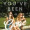 Since You&#039;ve Been Gone