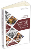 Astrologie si religie la greci si romani | Franz Cumont