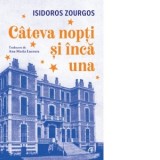 Cateva nopti si inca una - Isidoros Zourgos, Ana-Maria Lucescu