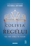 Colivia regelui (Seria REGINA ROȘIE partea a III-a) - Victoria Aveyard