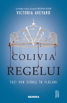 Colivia regelui (Seria REGINA ROȘIE, partea a III-a) foto