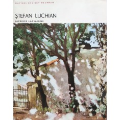 Stefan Luchian - J. Lassaigne , E97