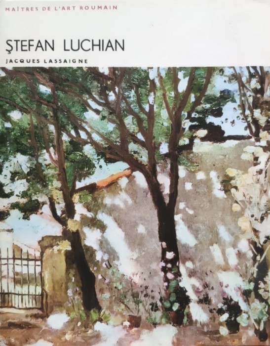 Stefan Luchian - J. Lassaigne ,556163