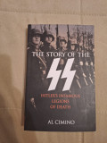 Cumpara ieftin The Story of the SS: Hitler&#039;s Infamous Legions of Death, 2022