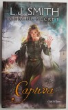 Captiva. Cercul Secret Vol. 2 - L.J. Smith - Carte SF Beletristica