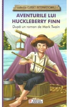 Aventurile lui Huckleberry Finn (colectia Clasici Internationali) - Dupa un roman de Mark Twain foto