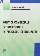 Politici comerciale internationale in procesul globalizarii foto
