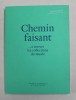 CHEMIN FAISANT ...A TRAVERS LES COLLECTIONS DU MUSEE , 2011