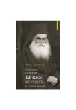 Cumpara ieftin VINO LUMINA - Intalnire cu Sf.Efrem Katounakiotul, Sophia
