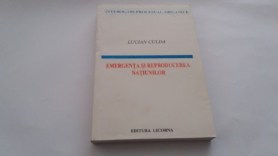 Lucian Culda ~ Emergenta si reproducerea natiunilor--RF19/2 foto