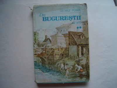 Din Bucurestii de ieri (vol. II) - George Potra foto