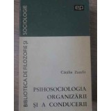 PSIHOSOCIOLOGIA ORGANIZARII SI A CONDUCERII-CATALIN ZAMFIR-224412