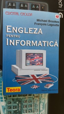 Engleza pentru informatica - Michael Brookes, Francois Lagoutte foto