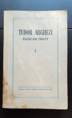 Pagini din trecut - Tudor Arghezi foto