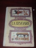 LA IZVOARE *POVEȘTI, POEZIE POPULARĂ ȘI CERCETĂRI DE FOLCLOR/GRIGORE BOTEZATU